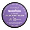 Woohoo All Natural Deodorant Paste (Pop) 60g